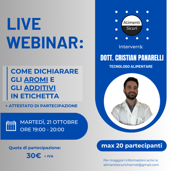 WEBINAR FORMATIVO SU COME DICHIARARE CORRETTAMENTE AROMI ED ADDITIVI IN ETICHETTA